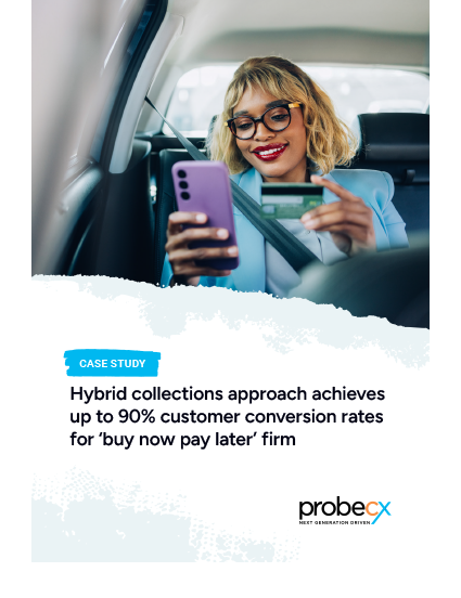 Hybrid collections approach achieves up to 90_ customer conversion rates for ‘buy now pay later’ firm